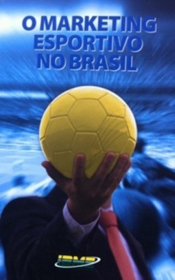 O Marketing Esportivo no Brasil