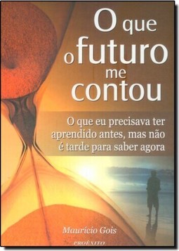 Futuro Que Me Contou, O