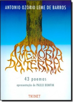 Memória da Terra, A: 43 Poemas