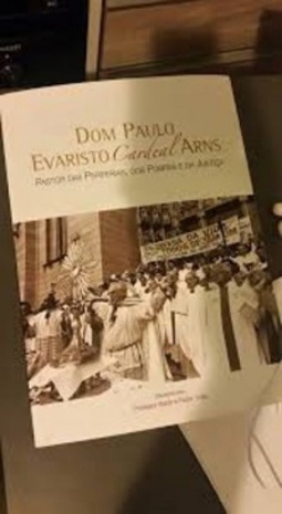 Dom Evaristo Arns: cardeal: pastor das periferias, dos pobres e da justiça