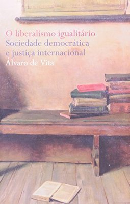 O LIBERALISMO IGUALITARIO