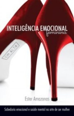 Inteligência Emocional Feminina em Alta