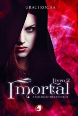 A Maldição de Lancelot (Imortal #2)