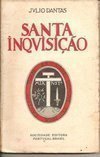 1591: a Santa Inquisição na Bahia: e Outras Estórias