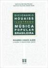 Dicionário Houaiss: Ilustrada Música Popular Brasileira