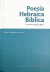 Poesia Hebraica Bíblica (Estudos em Literatura Bíblica #2)