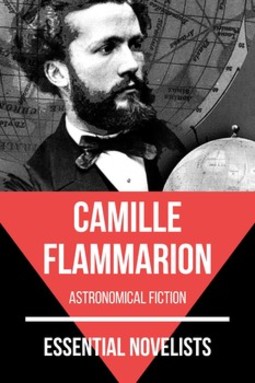 Essential novelists - camille flammarion