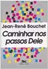 Caminhar nos Passos Dele
