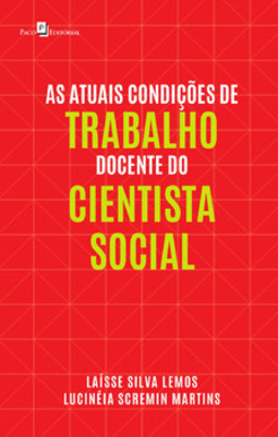 As atuais condições de trabalho docente do cientista social