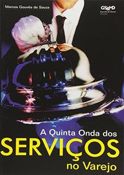 A Quinta Onda dos Serviços no Varejo