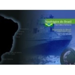 Naufrágios do Brasil - Uma Cultura Submersa