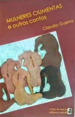 Mulheres ciumentas e outros contos