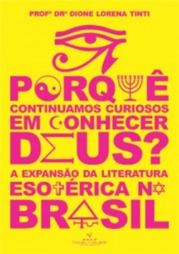 Por que continuamos curiosos em conhecer Deus?