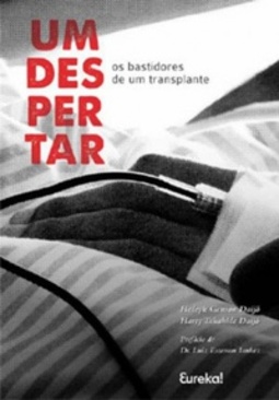 Um Despertar: Os Bastidores de um Transplante