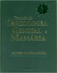 Tratado de Oncologia Genital e Mamária