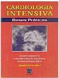 Cardiologia Intensiva: Bases Práticas
