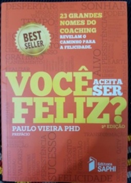 Você aceita ser feliz?