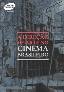 A direção de arte no cinema brasileiro