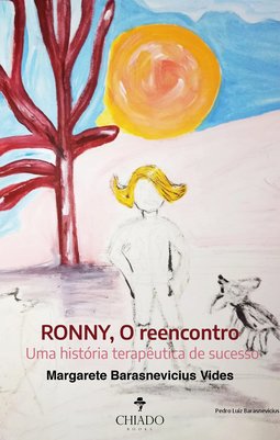 Ronny, o reencontro: uma história terapêutica de sucesso