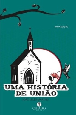 Uma história de união
