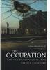 THE OCCUPATION: WAR AND RESISTENCE IN IRAQ