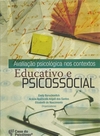 AVALIAÇAO PSICOLOGICA NOS CONTEXTOS EDUCATIVO E PSICOSSOCIAL