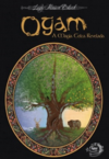 Ogam: A magia celta revelada