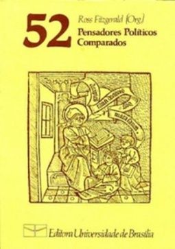 Pensadores Politicos Comparados (Pensamento Político #Vol. 52)
