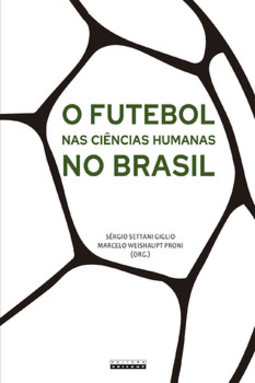 O futebol nas ciências humanas no Brasil