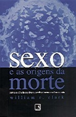 Sexo e as Origens da Morte