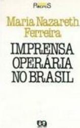 A Imprensa Operária no Brasil