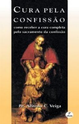 Cura Pela Confissão