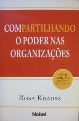 Compartilhando o Poder nas Organizações