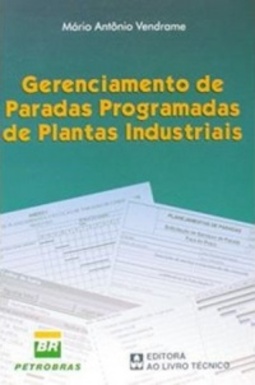 Gerenciamento de Paradas Programadas de Plantas Industriais
