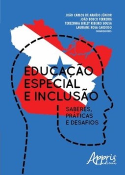 Educação especial e inclusão: saberes, práticas e desafios