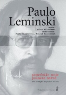 Powróci&#322;o moje polskie serce