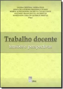 Trabalho Docente - Tensões e Perspectivas