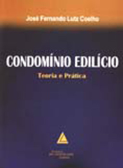Condomínio edilício: Teoria e prática