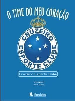 O Time do Meu Coração: Cruzeiro