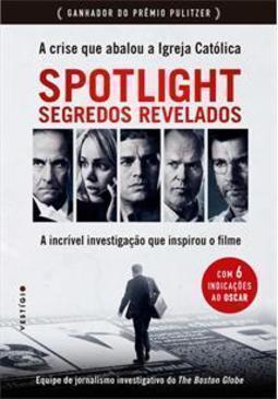 Spotlight: Segredos revelados