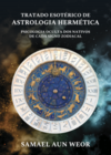 Tratado esotérico de astrologia hermética: psicologia oculta dos nativos de cada signo zodiacal