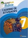 Arariba Plus - História - 7 ano - Caderno de atividades
