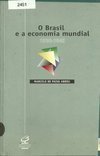 O Brasil e a Economia Mundial (1930 - 1945)
