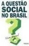 A Questão Social no Brasil