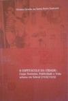 O Espetáculo da Cidade (História de Sobral)