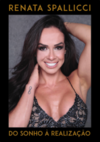 Do sonho à realização