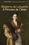 A Princesa de Clèves (Clássicos Para Leitores de Hoje #25)