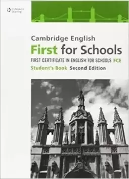 Cambridge English First For Schools - Fce: Student Book