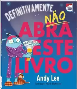 Definitivamente Não Abra Este Livro