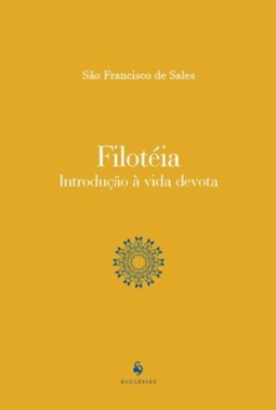 Filotéia: introdução à vida devota